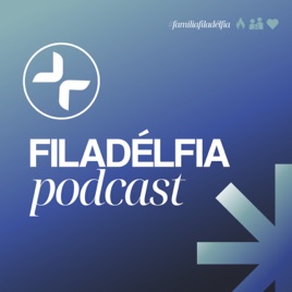 Filadélfia Podcast
