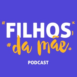 Filhos da Mãe