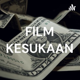 FILM KESUKAAN