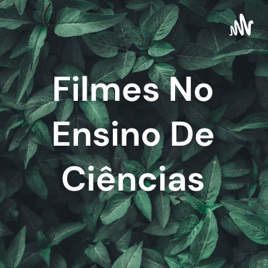 Filmes No Ensino De Ciências