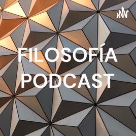 FILOSOFÍA PODCAST