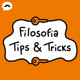 Filosofia Tips & Tricks
