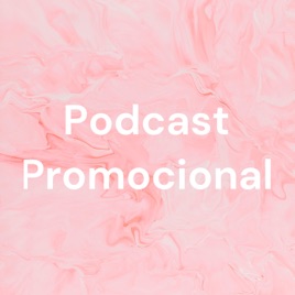 Podcast Promocional