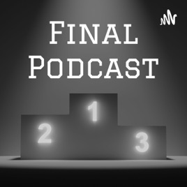 Final Podcast