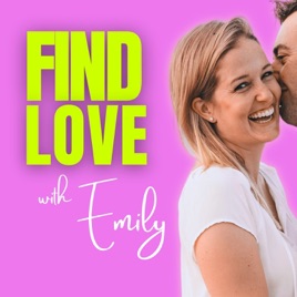 Find Love With Emily