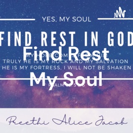 Find Rest My Soul