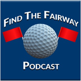 Find The Fairway Podcast