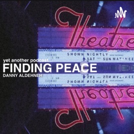 Finding Peace with Danny Aldehneh