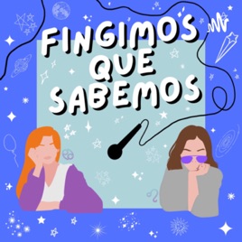 Fingimos Que Sabemos