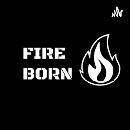 Fire Born Tribe