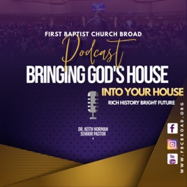 First Baptist Church Broad Podcast