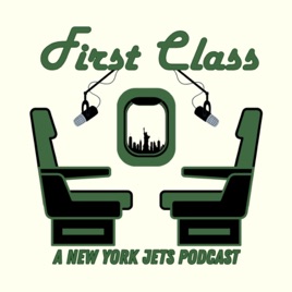 First Class: A New York Jets Podcast