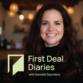 First Deal Diaries