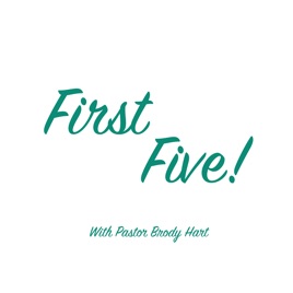 First Five!