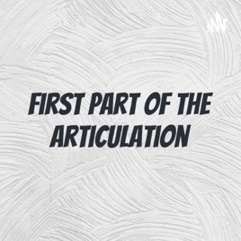 First part of the articulation