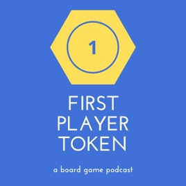 First Player Token, a short board game review show
