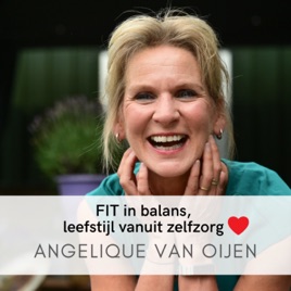 FIT in balans, voor een leefstijl vanuit zelfzorg!