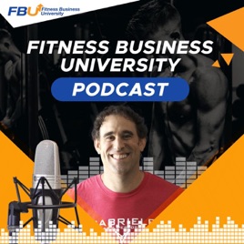 Fitness Business University Podcast