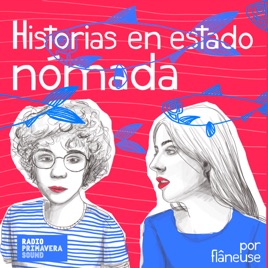 Flâneuse: Historias en estado nómada
