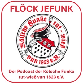 FLÖCK JEFUNK - Der Podcast der Roten Funken