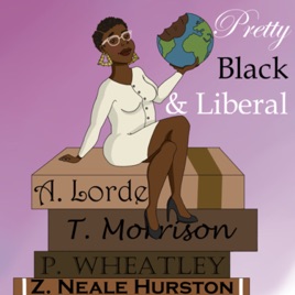 Pretty, Black, & Liberal