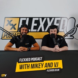 Flexxed Podcast