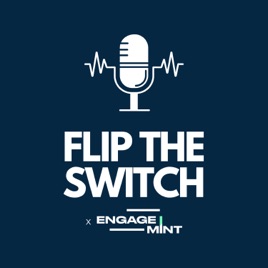 Flip the Switch by EngageMint