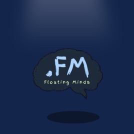 Floating Minds Podcast