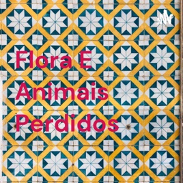 Flora E Animais Perdidos