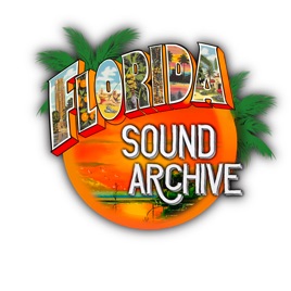 Florida Sound Archive Podcast