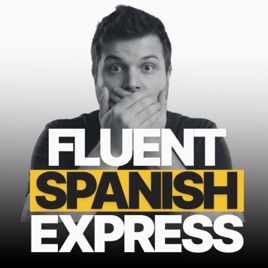Fluent Spanish Express | Entrena tu español avanzado