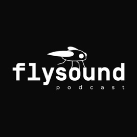 Flysound Podcast