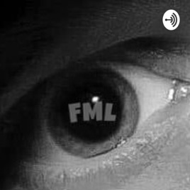 FML Podcast