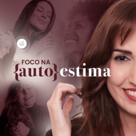 Foco na auto estima!
