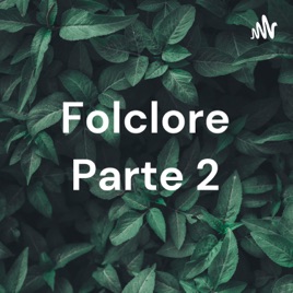 Folclore Parte 2
