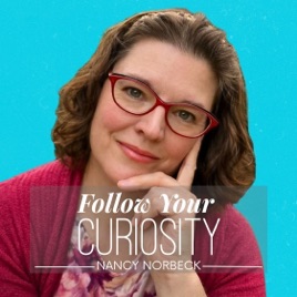 Follow Your Curiosity: Ordinary People, Extraordinary Creativity.