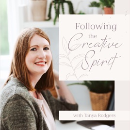 Following the Creative Spirit Podcast