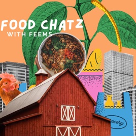 Food Chatz with Feems