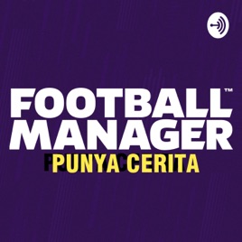 Football Manager Punya Cerita