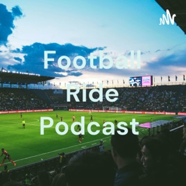 Football Ride Podcast