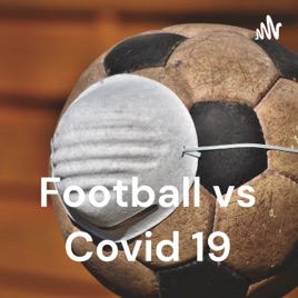 Football vs Covid 19