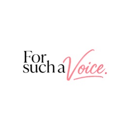 For Such A Voice