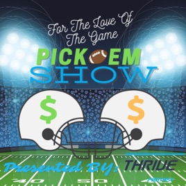 For The Love Of The Game Pick Em Show