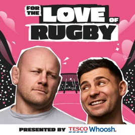 For The Love Of Rugby