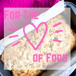 For The Love Of Food With Suzie The Foodie