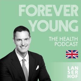Forever Young (Eng) - The Health Podcast