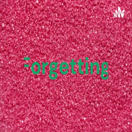 Forgetting