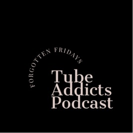Tube Addicts