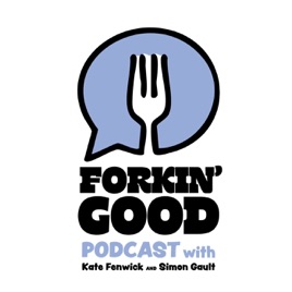 Forkin' Good with Simon Gault & Kate Fenwick