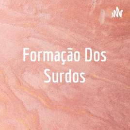 Formação Dos Surdos